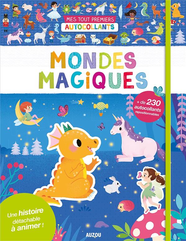 Mondes magiques. 230 autocollants repositionnables