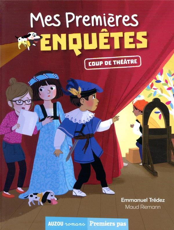 Mes premières enquêtes Tome 11 : Coup de théâtre