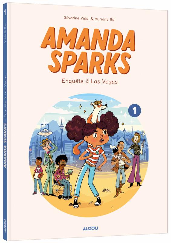 Amanda Sparks Tome 1 : Enquête à Las Vegas