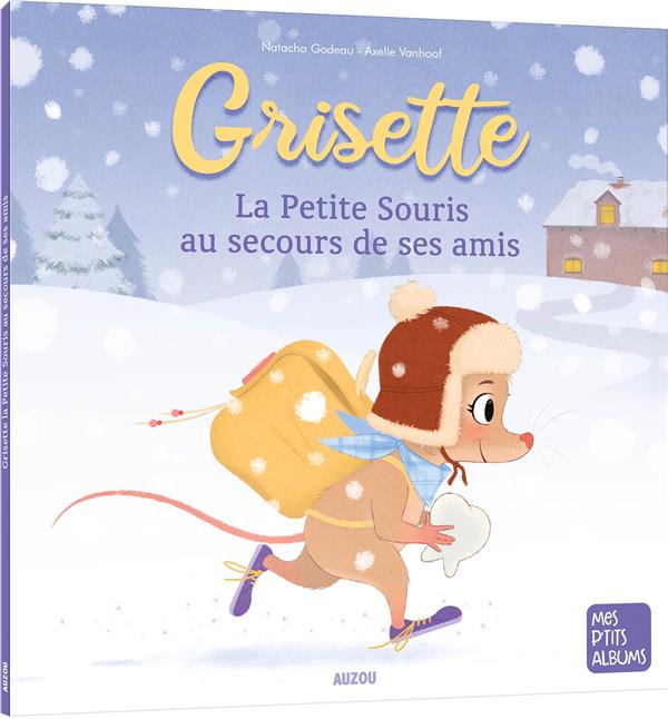 Grisette la Petite Souris au secours de ses amis