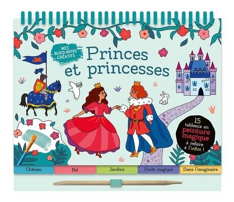 Princes et princesses. 15 tableaux en peinture magique à refaire à l'infini ! Avec un pinceau