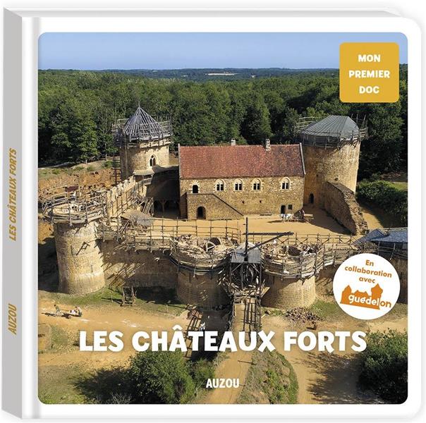 Les châteaux forts