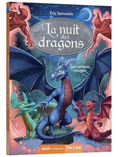 La nuit des dragons Tome 1 : Les ombres rouges