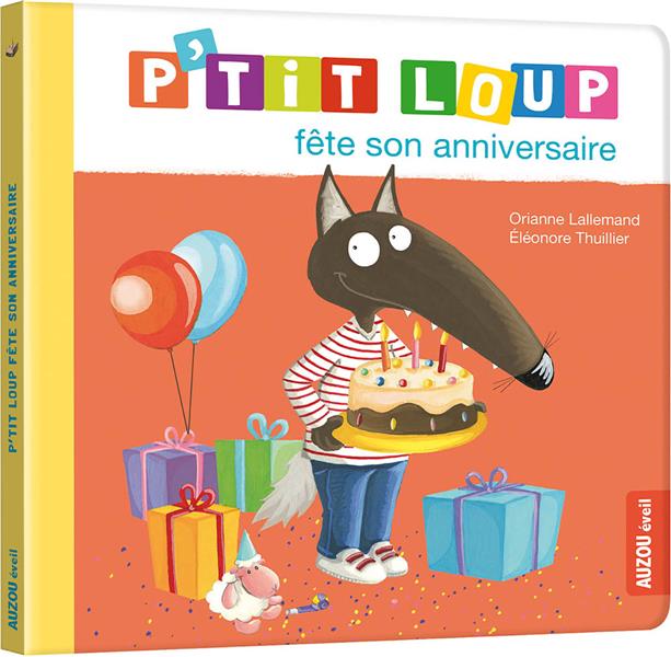 P'tit Loup : P'tit Loup fête son anniversaire