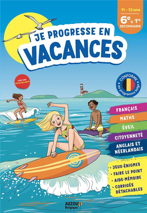 Je progresse en vacances 6e à 1re secondaire