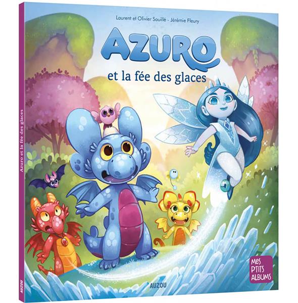 Azuro : Azuro et la fée des glaces