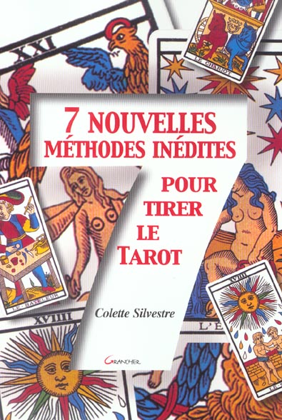 7 nouvelles méthodes inédites pour tirer le tarot