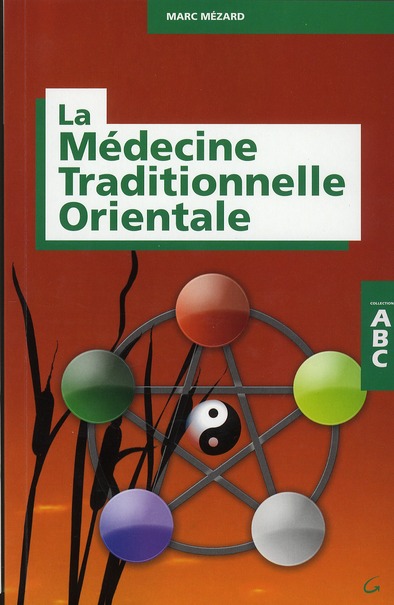 La médecine traditionnelle orientale