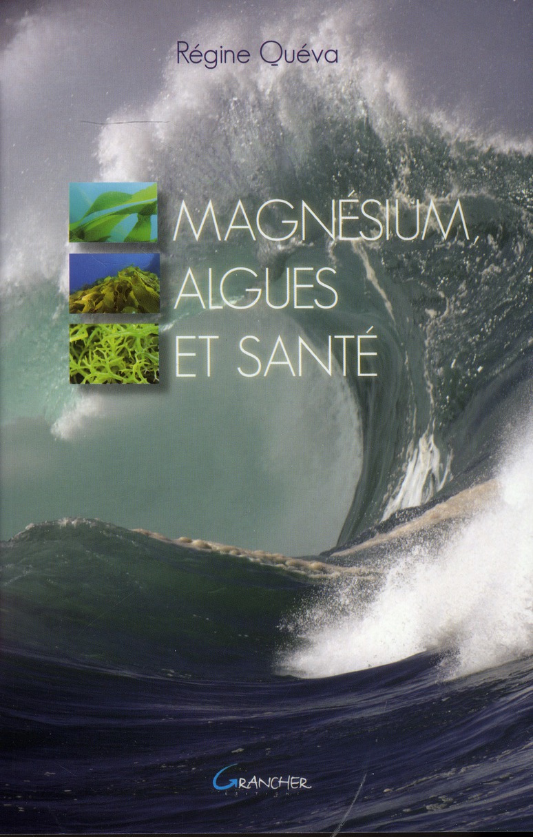 Magnésium, algues et santé
