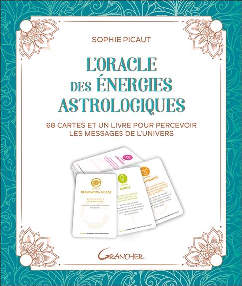L'oracle des énergies astrologiques. 68 cartes et un livre pour percevoir les messages de l'univers