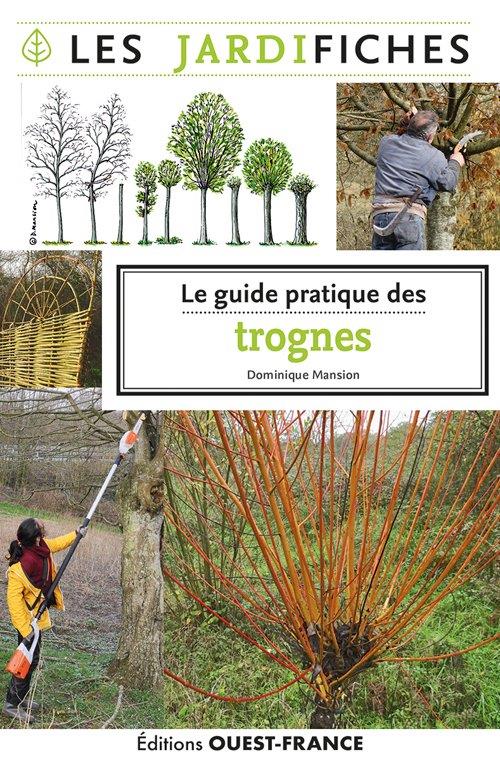 Le guide pratique des trognes