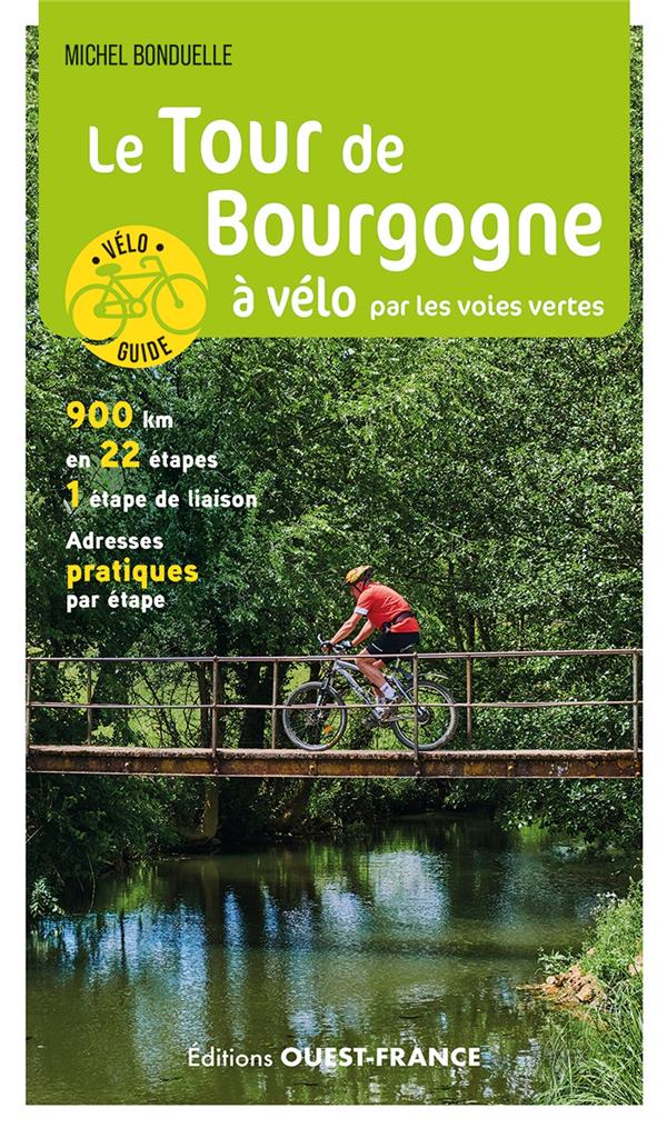 Le Tour de Bourgogne à vélo par les voies vertes