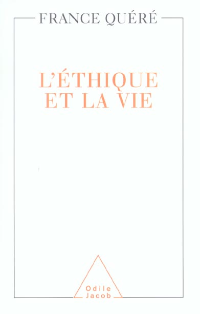 L'éthique et la vie