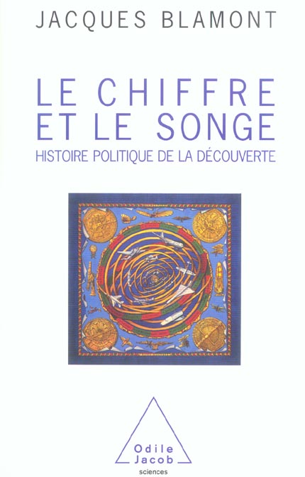 Le Chiffre et le Songe / Histoire politique de la découverte