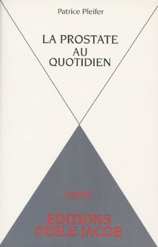 LA PROSTATE AU QUOTIDIEN