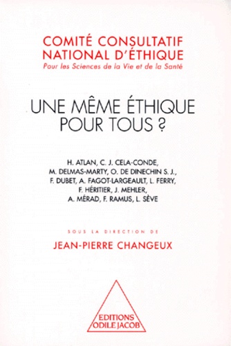 Une même éthique pour tous ?