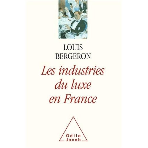Les industries du luxe en France