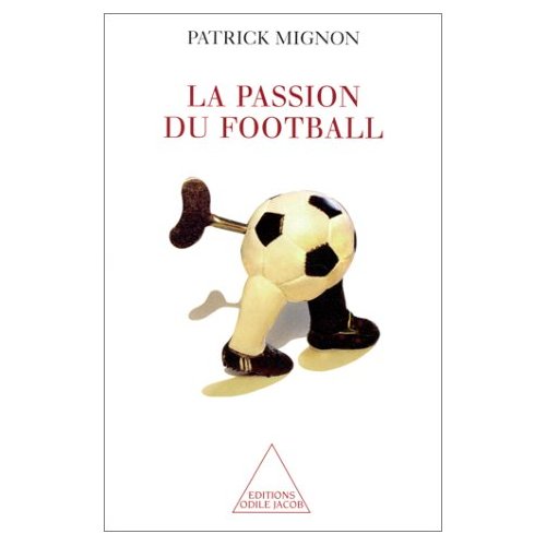 La passion du football
