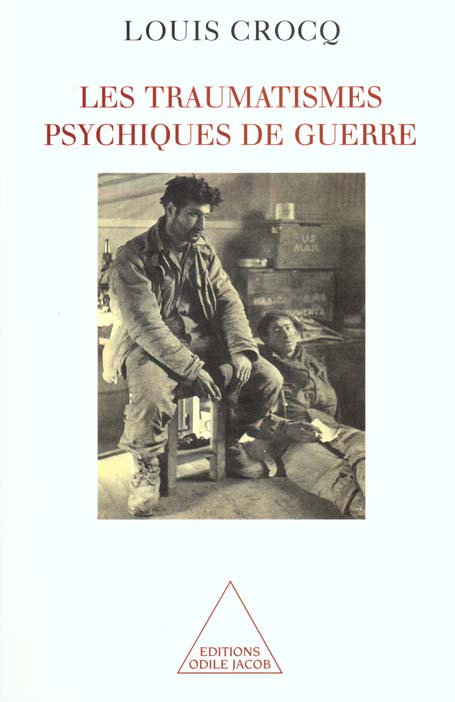 Les traumatismes psychiques de guerre