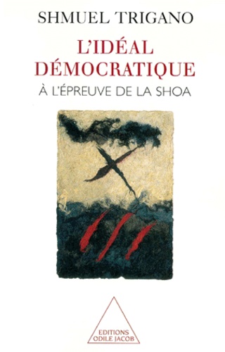 L'idéal démocratique à l'épreuve de la Shoa