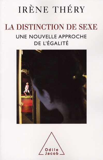 La distinction de sexe. Une nouvelle approche de l'égalité