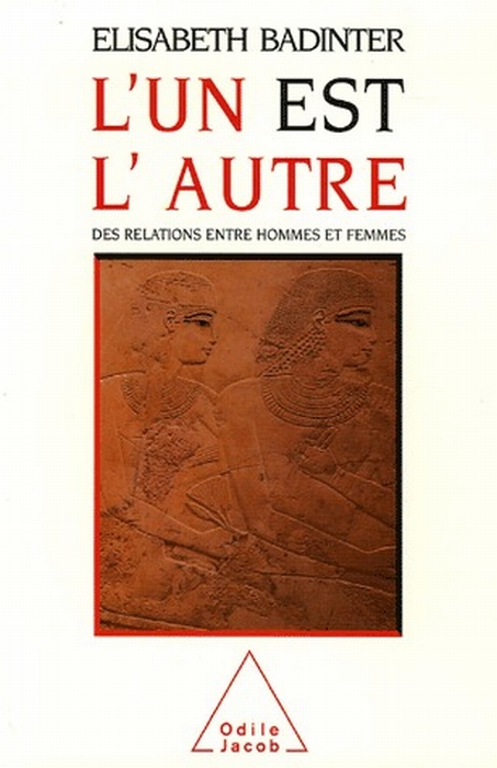 L'un est l'autre. Des relations entre hommes et femmes