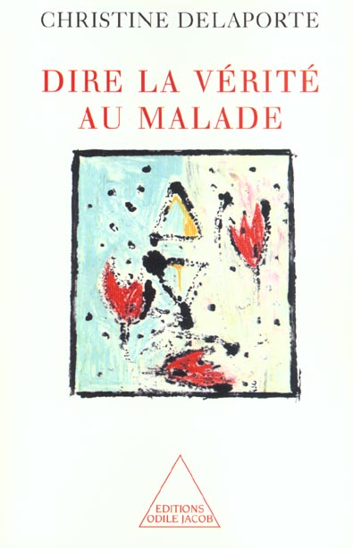 Dire la vérité au malade