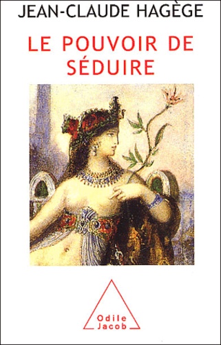 Le pouvoir de séduire