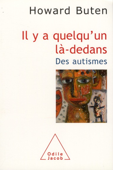 Il y a quelqu'un là-dedans. Des autismes