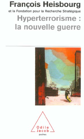 Hyperterrorisme : la nouvelle guerre