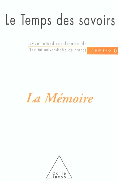 Le Temps des savoirs N° 6 : La mémoire
