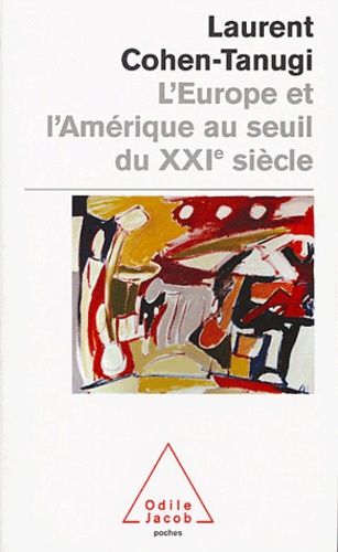 L'Europe et l'Amérique au seuil du XXIe siècle