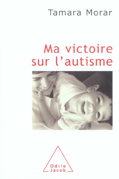 Ma victoire sur l'autisme