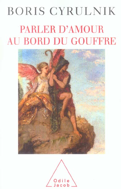 Parler d'amour au bord du gouffre