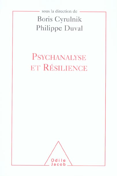 Psychanalyse et résilience