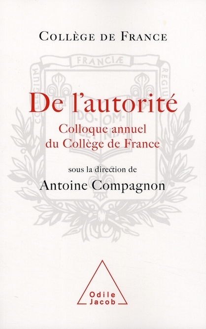 De l'autorité. Colloque annuel 2007