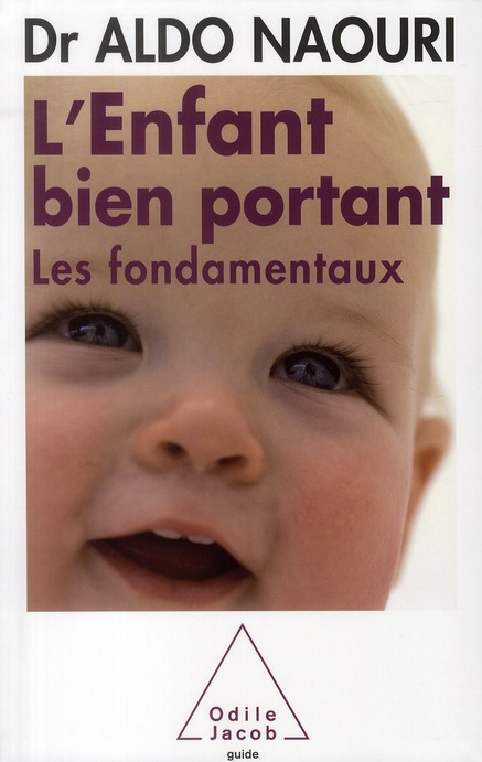 L'enfant bien portant. Les fondamentaux