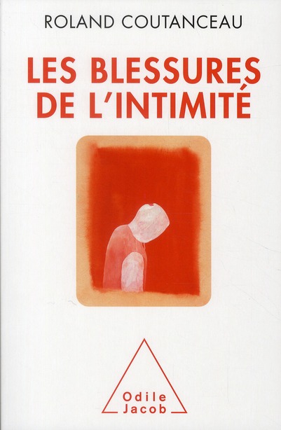 Les blessures de l'intimité