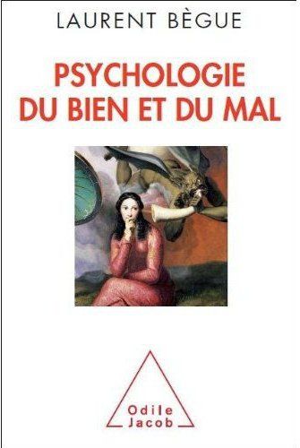 Psychologie du bien et du mal
