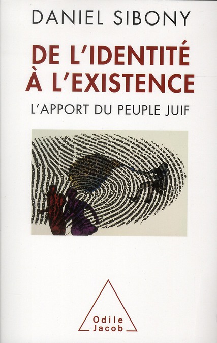 De l'identité à l'existence. L'apport du peuple juif