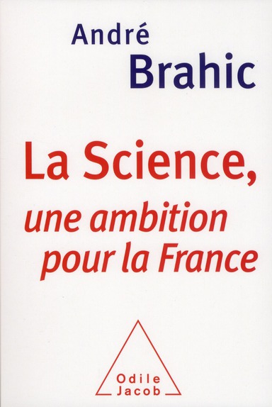 La Science, une ambition pour la France