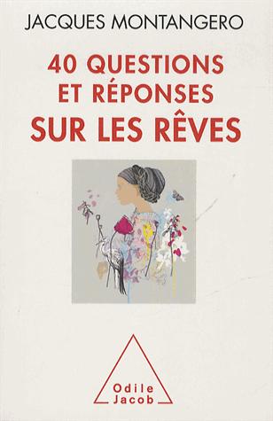 40 questions et réponses sur les rêves