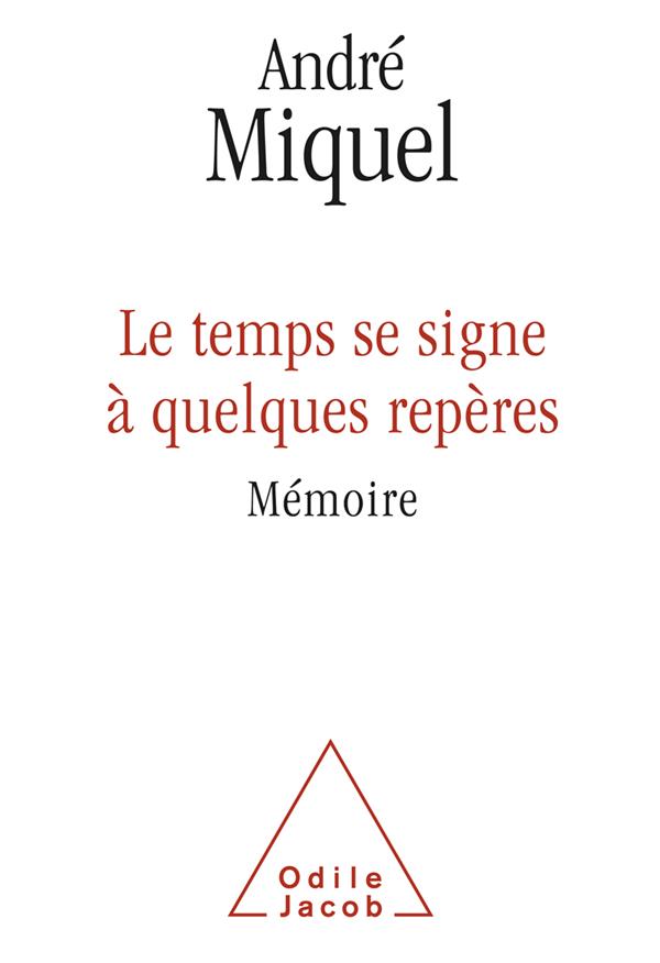 Le temps se signe à quelques repères. Mémoire
