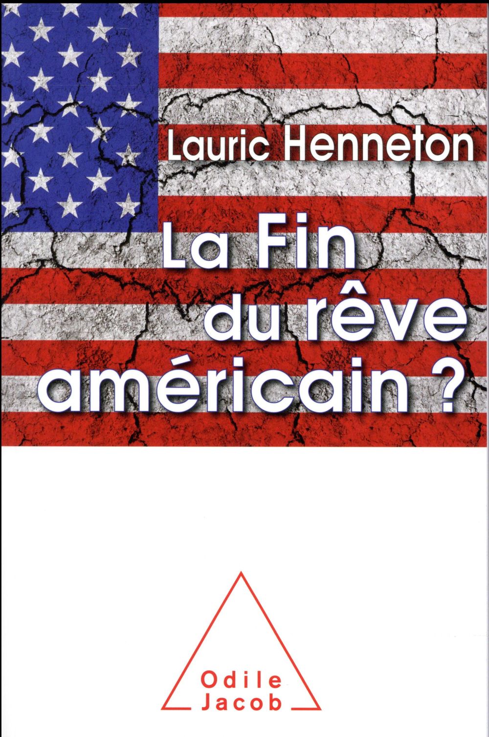 La fin du rêve américain ?