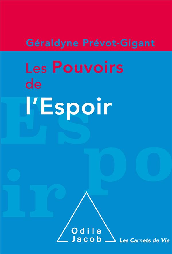 Les pouvoirs de l'espoir