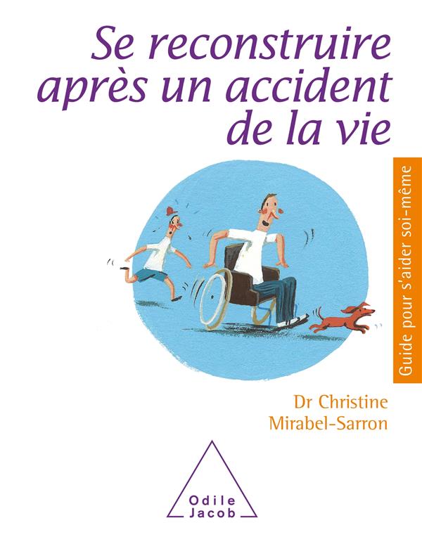 Se reconstruire après un accident de vie