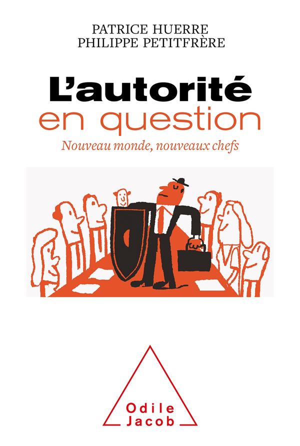 L'autorité en question. Nouveau monde, nouveaux chefs