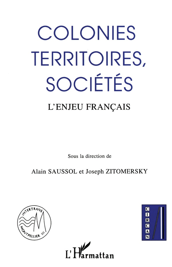 Colonies, territoires, sociétés. L'enjeu français