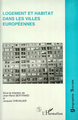 Logement et habitat dans les villes européennes