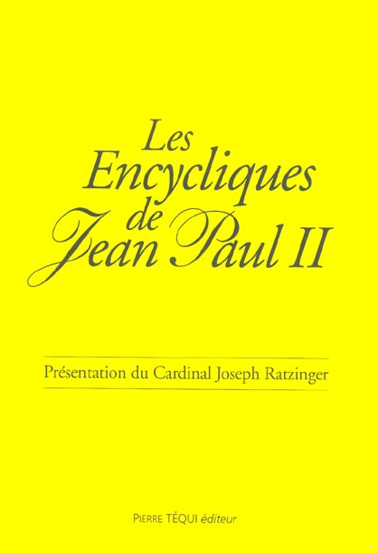 Les encycliques de Jean-Paul II
